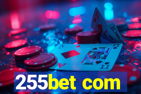 255bet com